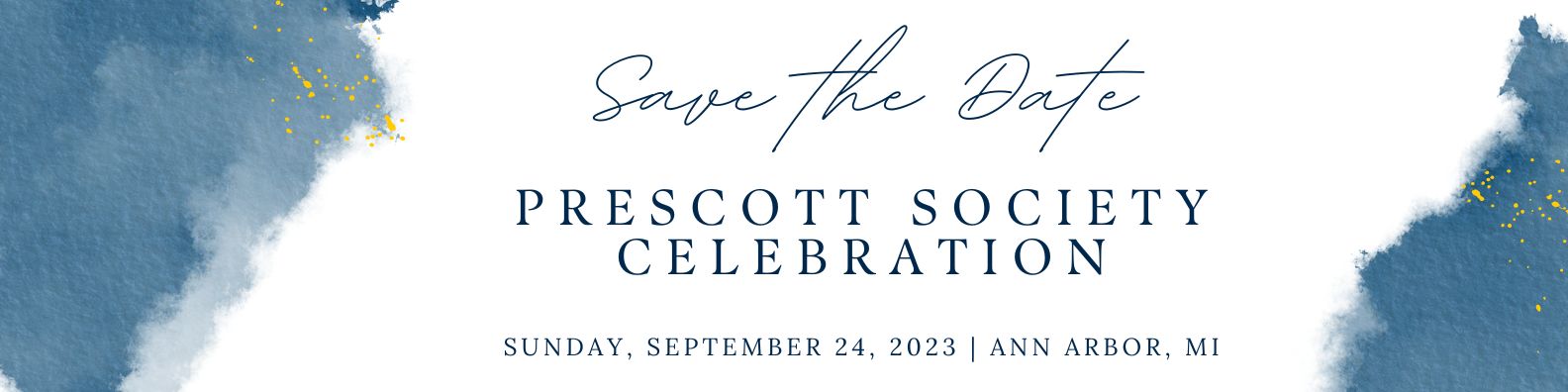 Save the date image for 2023 Prescott Society Celebration