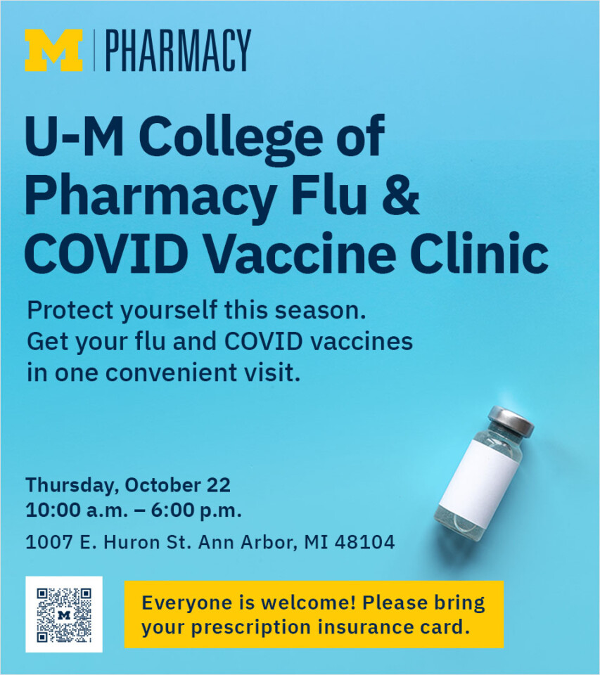 flyer for U-M College of Pharmacy Sponsored Flu & COVID Vaccine Clinic with event details