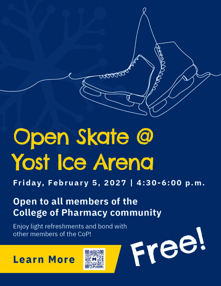 event flyer for U-M College of Pharmacy Open Skate at Yost Ice Arena with event details