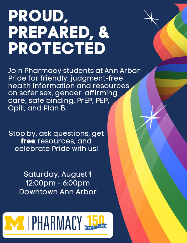 flyer for U-M College of Pharmacy Community Health and Engagement: Proud, Prepared & Protected with event information