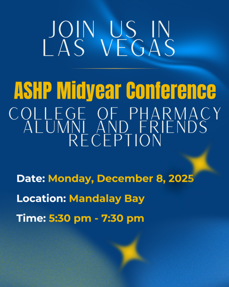 ASHP Midyear College of Pharmacy Alumni and Friends Reception Flyer indicating date, time and location