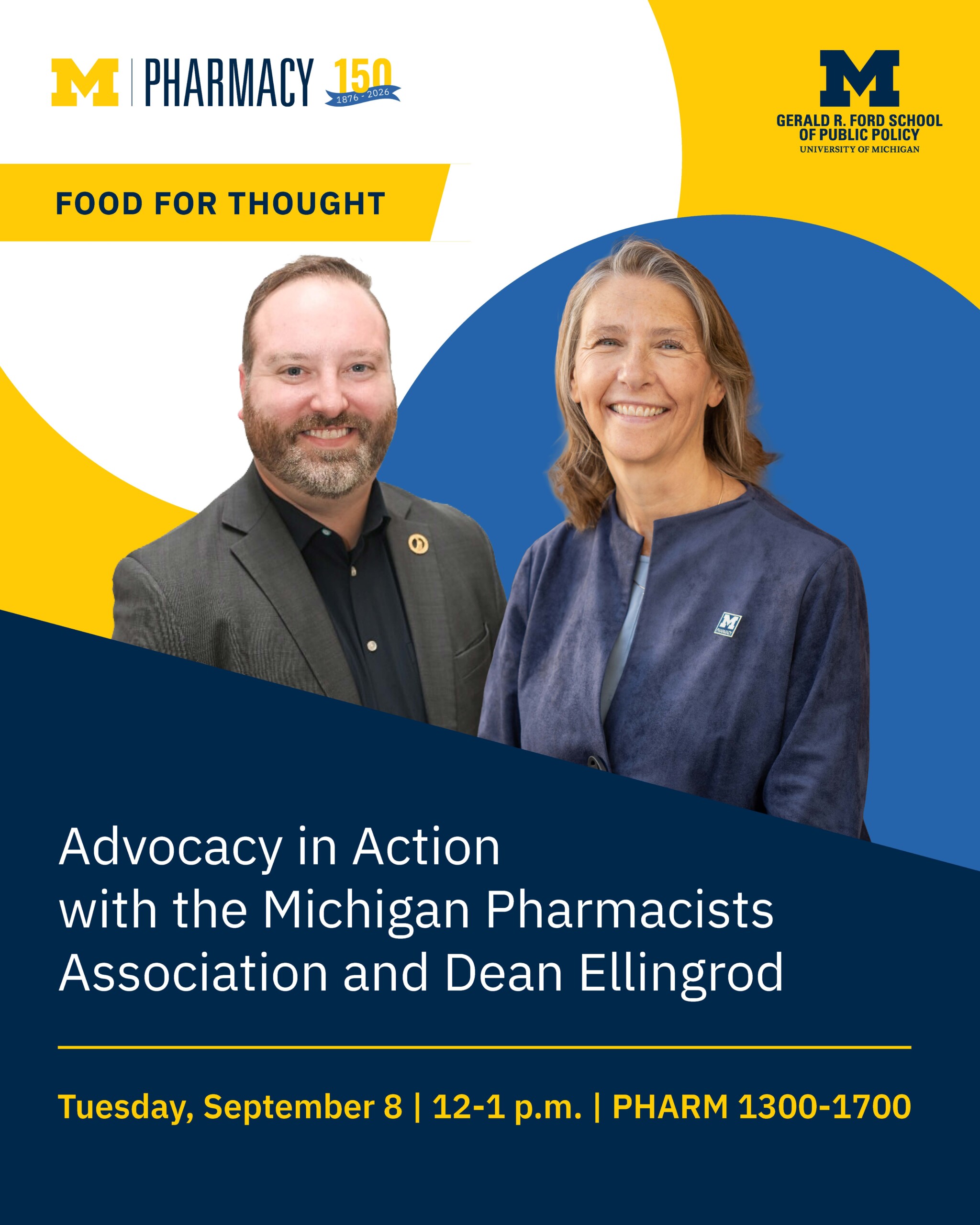 Food for Thought: Advocacy in Action with the Michigan Pharmacists Association and Dean Ellingrod