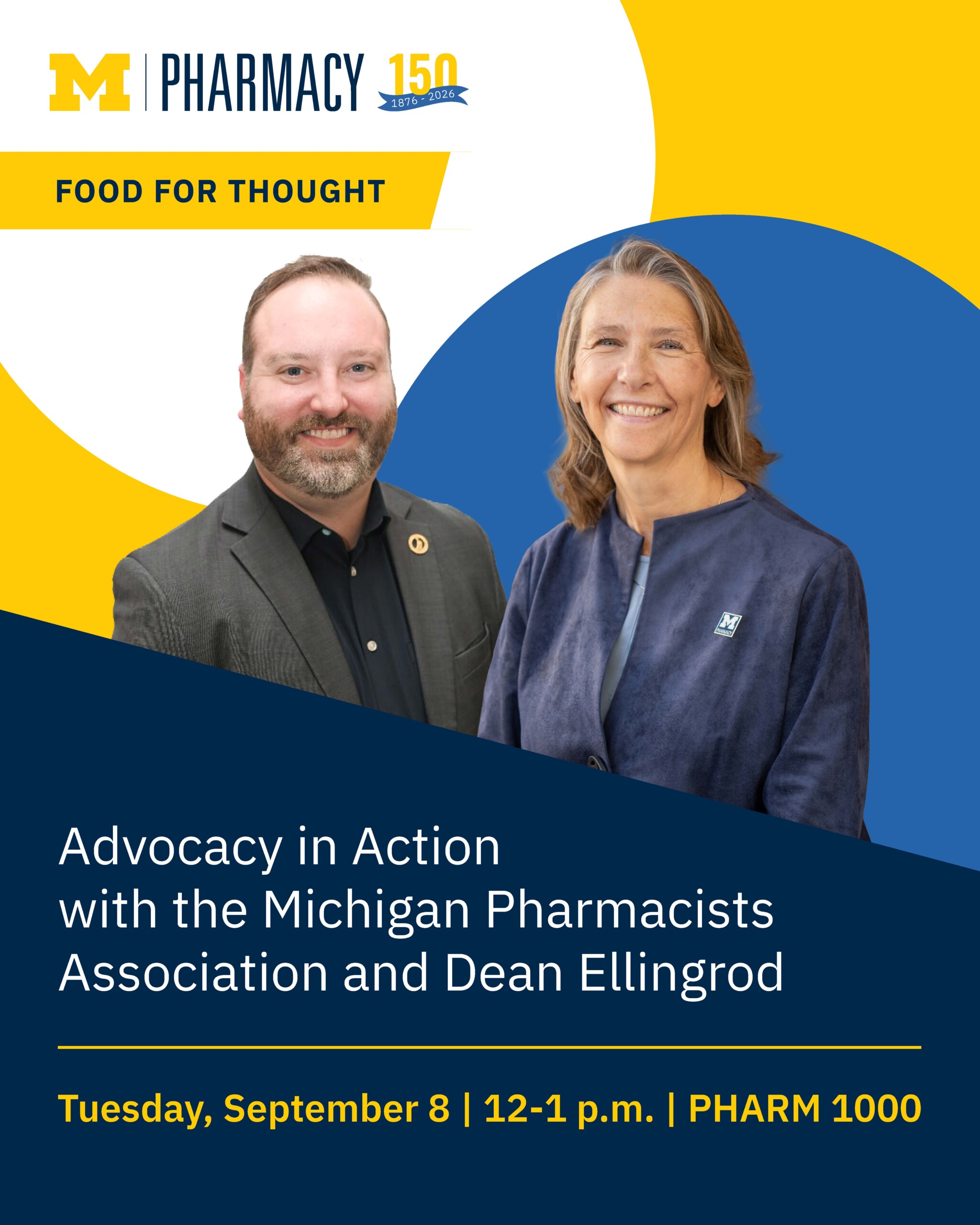 Food for Thought: Advocacy in Action with the Michigan Pharmacists Association and Dean Ellingrod
