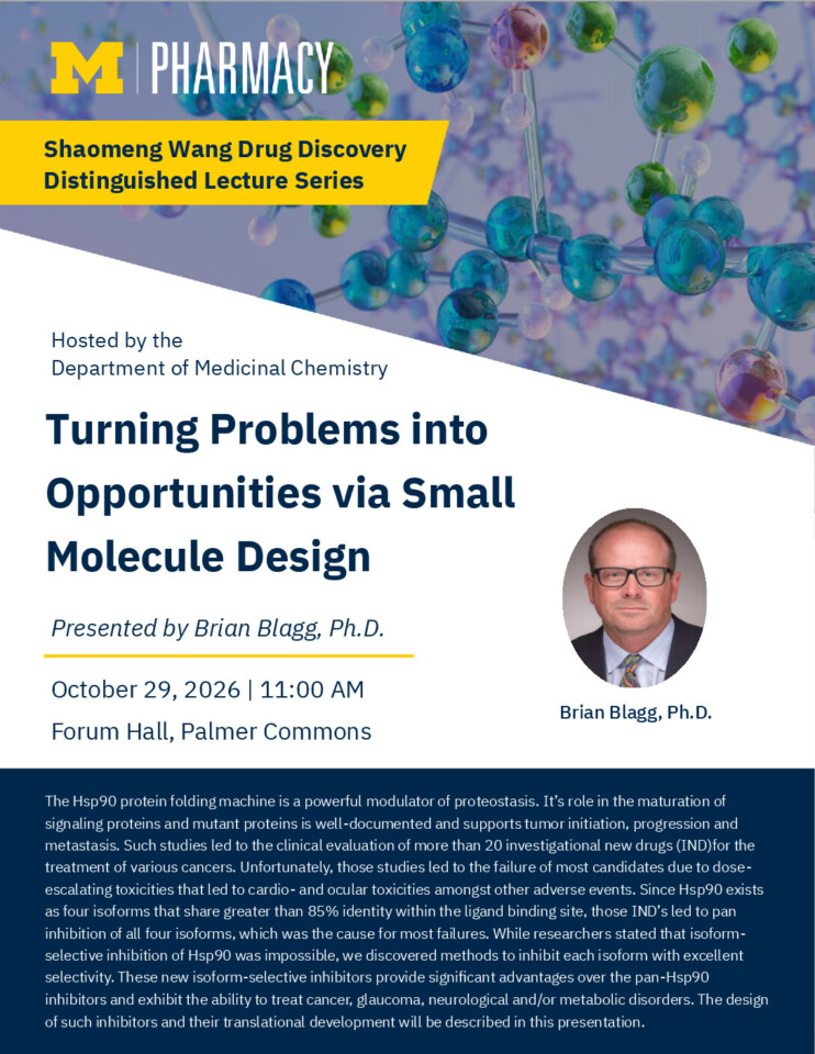 flyer for Shaomeng Wang Drug Discovery Distinguished Lecture Series: Brian Blagg, Ph.D. with event details