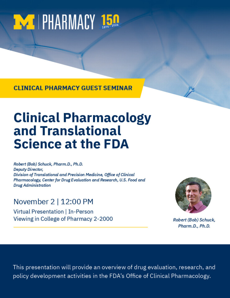 flyer for Clinical Pharmacy Guest Seminar - Robert (Bob) Schuck, Pharm.D., Ph.D. with event details