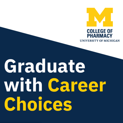 Graduate with Career Choices graphic with College of Pharmacy logo